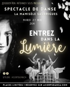 Entrez dans la Lumière, spectacle .